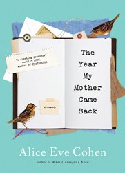 Cover of The Year My Mother Came Back: A Memoir