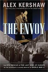Cover of The Envoy: The Epic Rescue of the Last Jews of Europe in the Desparate Closing Months of World War II