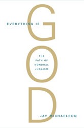 Cover of Everything is God: The Radical Path of Nondual Judaism