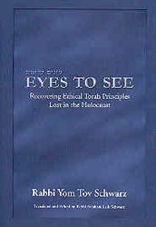 Cover of Eyes to See: Recovering Ethical Torah Principles Lost in the Holocaust