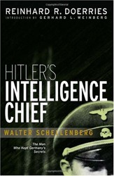 Cover of Hitler's Intelligence Chief: Walter Shellenberg: The Man Who Kept Germany's Secrets