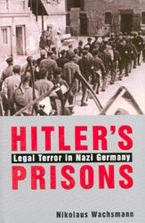 Cover of Hitler's Prisons: Legal Terror in Nazi Germany