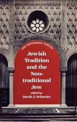 Cover of Jewish Tradition and the Non-Traditional Jew (The Orthodox Forum Series)