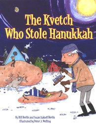 Cover of The Kvetch Who Stole Hanukkah