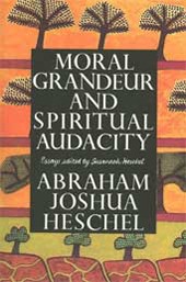 Cover of Moral Grandeur and Spiritual Audacity: Essays