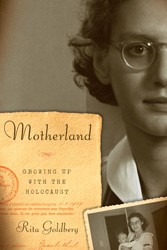 Cover of Motherland: Growing Up with the Holocaust