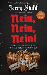 Cover of Nein, Nein, Nein!: One Man's Tale of Depression, Psychic Torment, and a Bus Tour of the Holocaust
