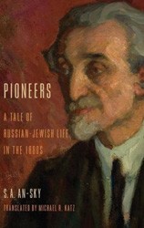 Cover of Pioneers: A Tale of Russian-Jewish Life in the 1880s