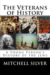 Cover of The Veterans of History: A Young Person's History of the Jews