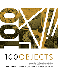 Cover of 100 Objects from the Collections of the YIVO Institute for Jewish Research