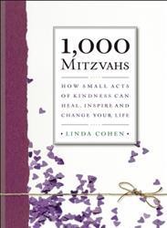Cover of 1,000 Mitzvahs: How Small Acts of Kindness Can Heal, Inspire, and Change Your Life