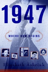 Cover of 1947: Where Now Begins
