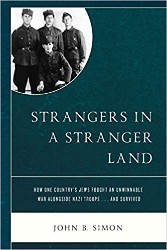 Cover of Strangers in a Stranger Land: How One Country's Jews Fought an Unwinnable War alongside Nazi Troops… and Survived