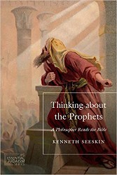 Cover of Thinking about the Prophets: A Philosopher Reads the Bible