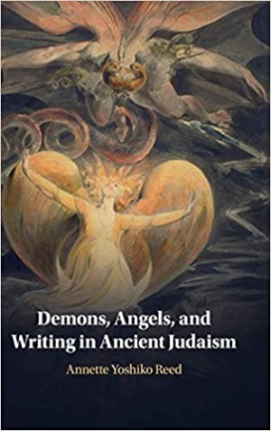 Cover of Demons, Angels, and Writing in Ancient Judaism