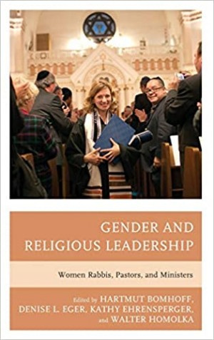 Cover of Gender and Religious Leadership: Women Rabbis, Pastors, and Ministers