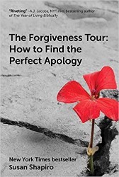 Cover of The Forgiveness Tour: How To Find the Perfect Apology