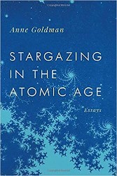 Cover of Stargazing in the Atomic Age: Essays