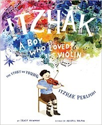 Cover of Itzhak: A Boy Who Loved the Violin