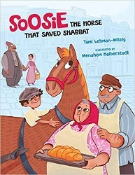 Cover of Soosie: The Horse That Saved Shabbat