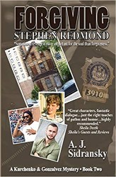 Cover of Forgiving Stephen Redmond: A Kurchenko & Gonzalvez Mystery - Book Two