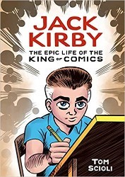 Cover of Jack Kirby: The Epic Life of the King of Comics