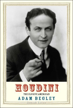 Cover of Houdini: The Elusive American