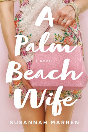 Cover of A Palm Beach Wife: A Novel