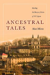Cover of Ancestral Tales: Reading the Buczacz Stories of S.Y. Agnon