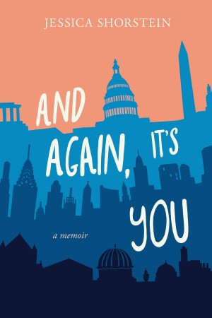 Cover of And Again, It's You: A Memoir