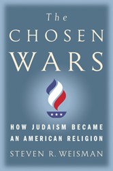Cover of The Chosen Wars: How Judaism Became an American Religion
