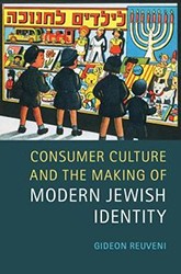 Cover of Consumer Culture and the Making of Modern Jewish Identity