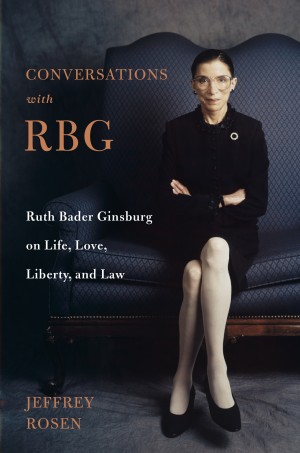 Cover of Conversations with RBG: Ruth Bader Ginsburg on Life, Love, Liberty, and Law