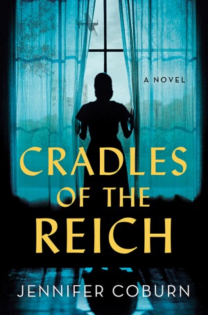 Cover of Cradles of the Reich: A Novel