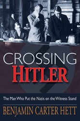 Cover of Crossing Hitler: The Man Who Put the Nazis on the Witness Stand