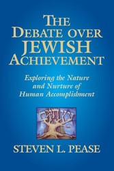 Cover of The Debate Over Jewish Achievement: Exploring the Nature and Nurture of Human Accomplishment