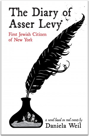 Cover of The Diary of Asser Levy: First Jewish Citizen of New York