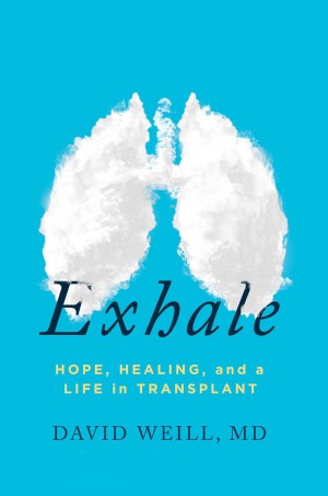 Cover of Exhale: Hope, Healing, and a Life in Transplant