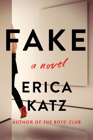 Cover of Fake: A novel