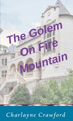 Cover of The Golem On Fire Mountain
