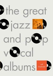 Cover of The Great Jazz and Pop Vocal Albums