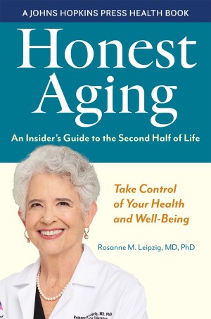 Cover of Honest Aging: An Insider's Guide to the Second Half of Life