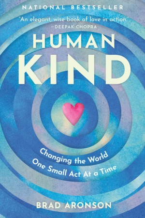 Cover of HumanKind: Changing the World One Small Act At a Time