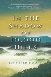 Cover of In the Shadow of 10,000 Hills