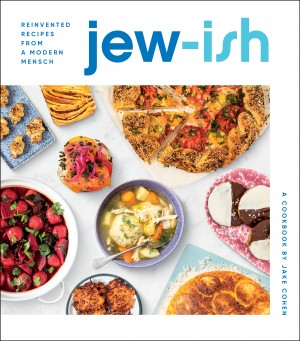 Cover of JEW-ISH: A Cookbook: Reinvented Recipes from a Modern Mensch
