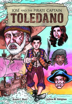 Cover of José and the Pirate Captain Toledano