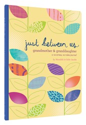 Cover of Just Between Us: Mother and Son: A No-Stress, No-Rules Journal