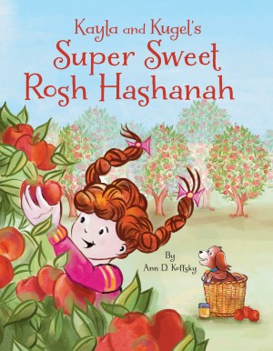 Cover of Kayla and Kugels Super Sweet Rosh Hashanah