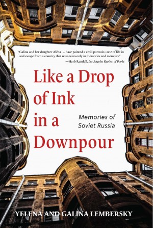 Cover of Like a Drop of Ink in a Downpour: Memories of Soviet Russia