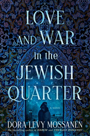 Cover of Love and War in the Jewish Quarter